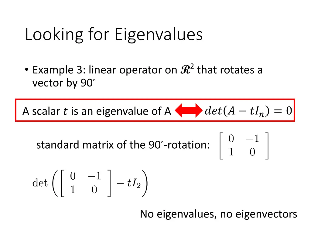 looking for eigenvalues 4