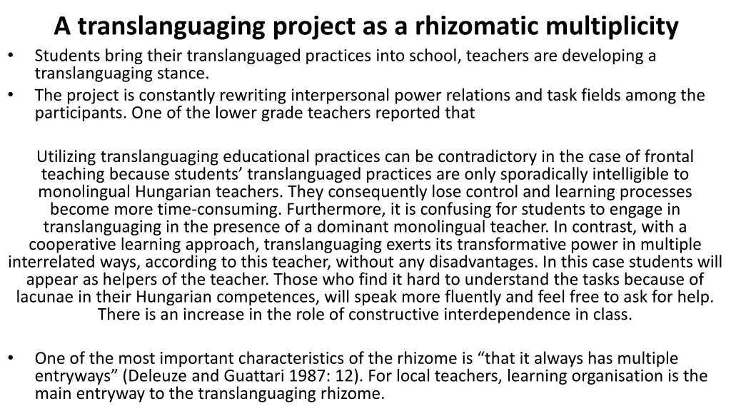 a translanguaging project as a rhizomatic