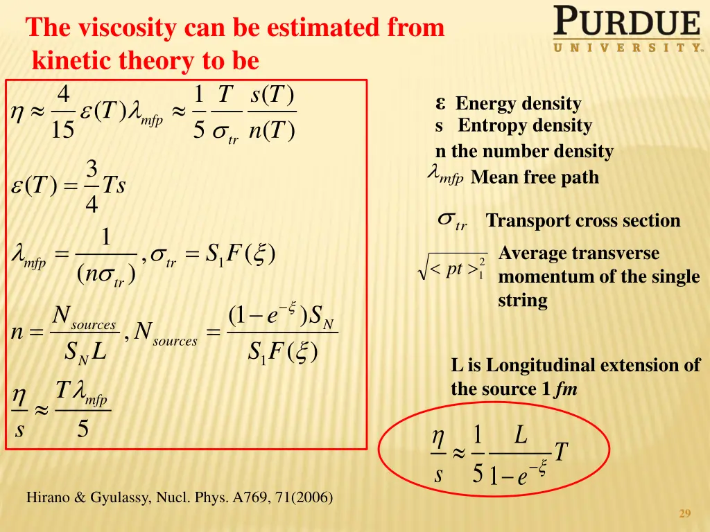 the viscosity can be estimated from kinetic