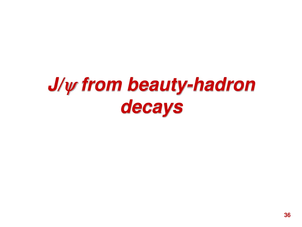 j from beauty hadron decays