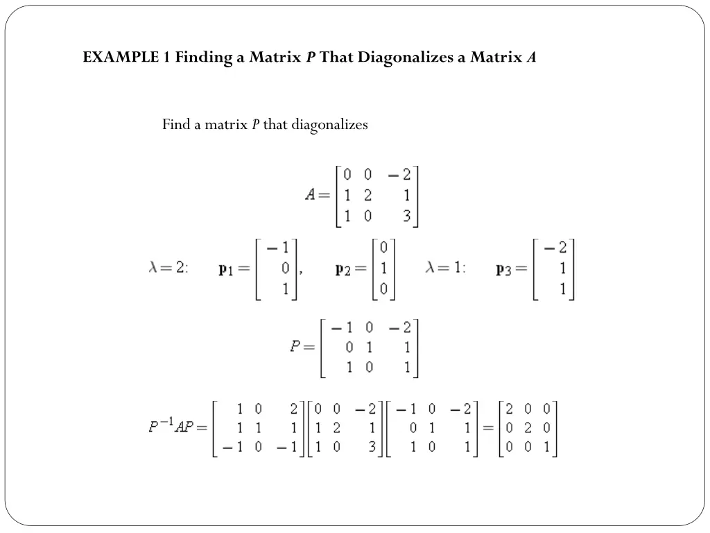 example 1 finding a matrix p that diagonalizes