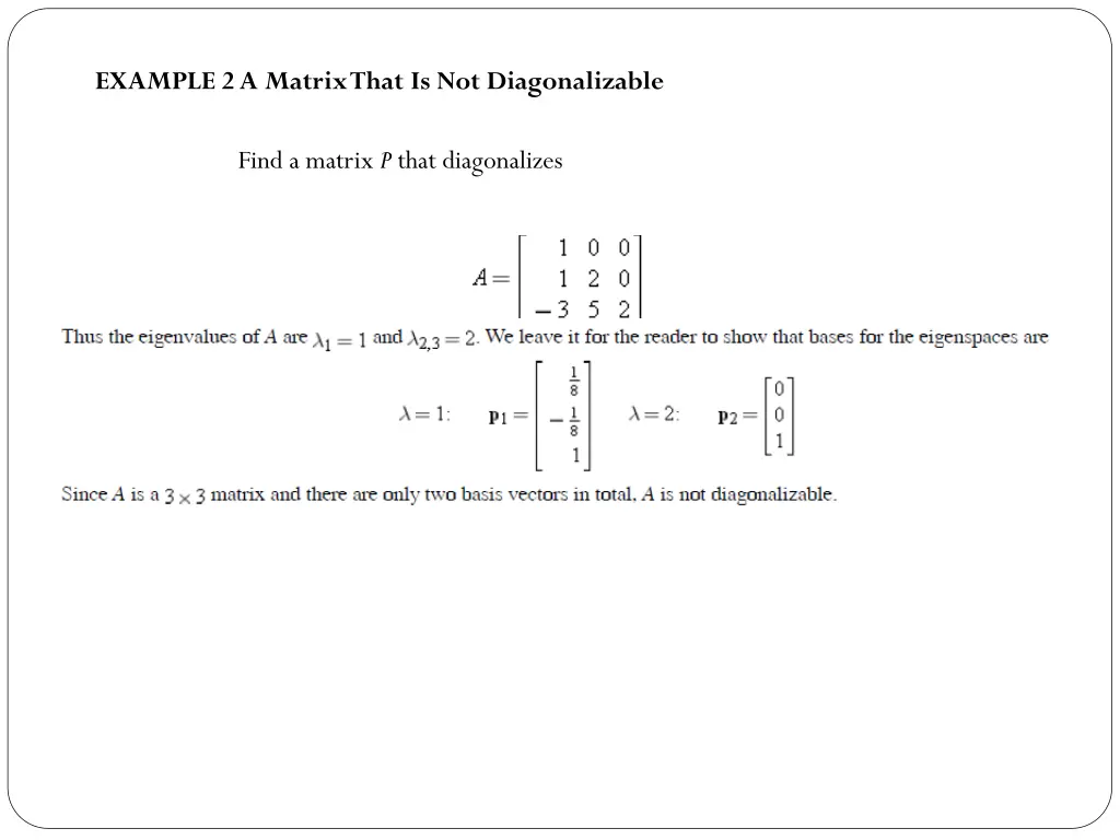 example 2 a matrix that is not diagonalizable