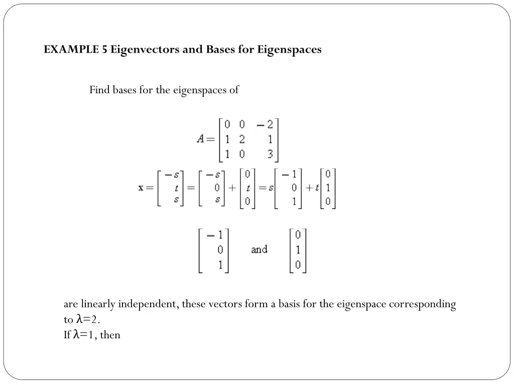 example 5 eigenvectors and bases for eigenspaces