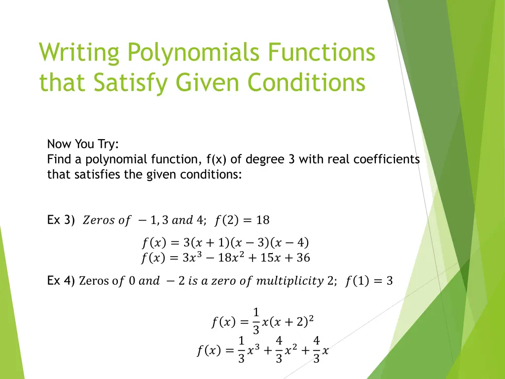 writing polynomials functions that satisfy given 2