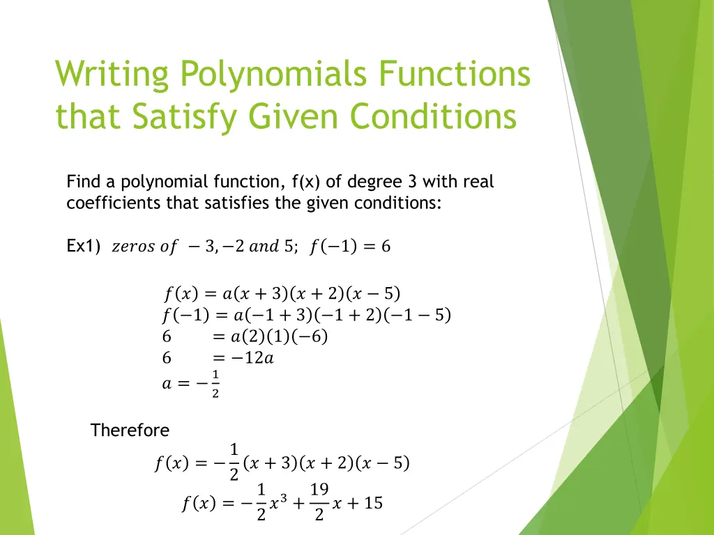 writing polynomials functions that satisfy given