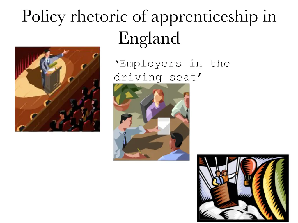 policy rhetoric of apprenticeship in england