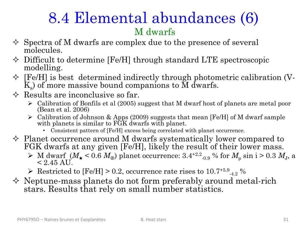 8 4 elemental abundances 6 m dwarfs spectra