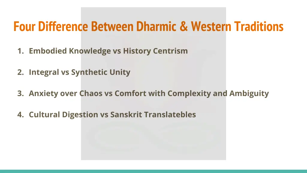 four difference between dharmic western traditions