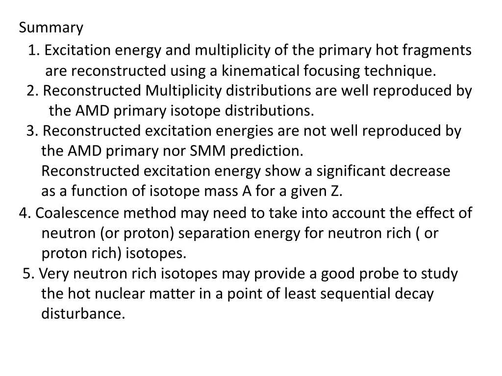 summary 1 excitation energy and multiplicity