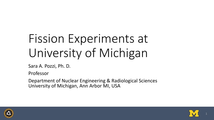 fission experiments at university of michigan