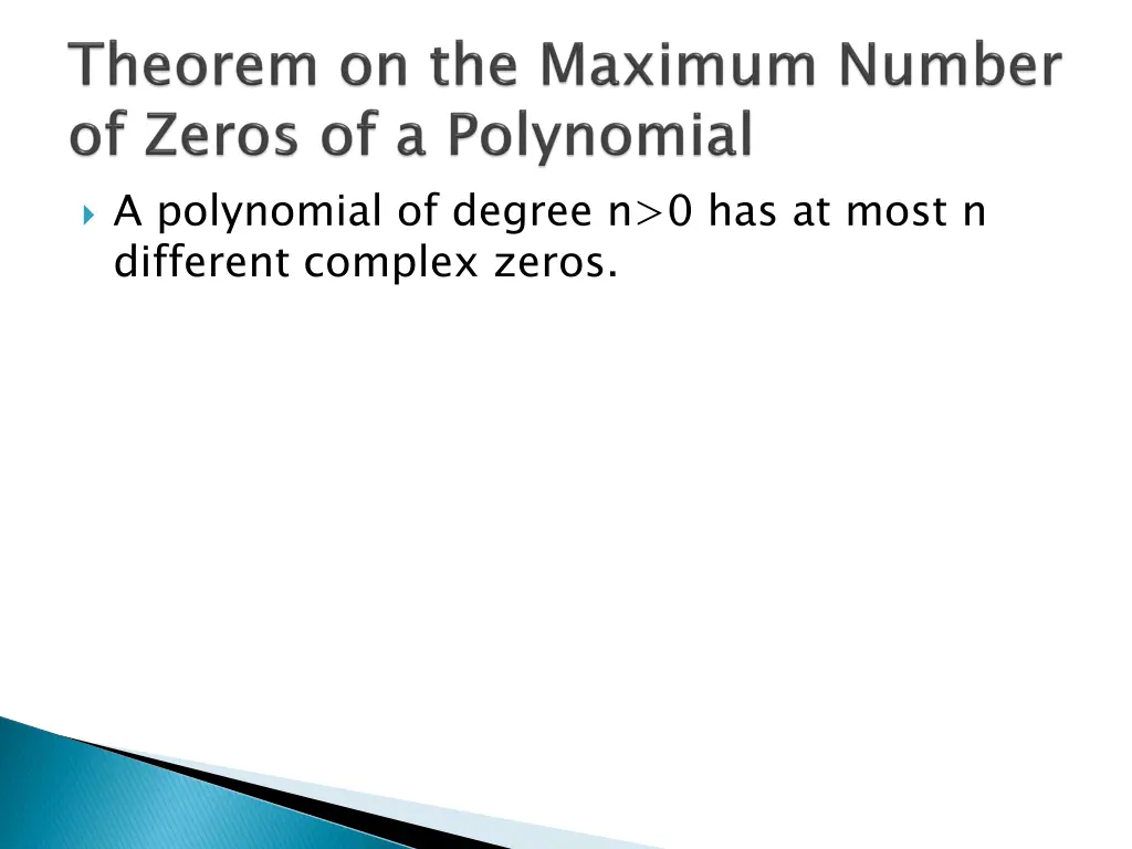 a polynomial of degree n 0 has at most