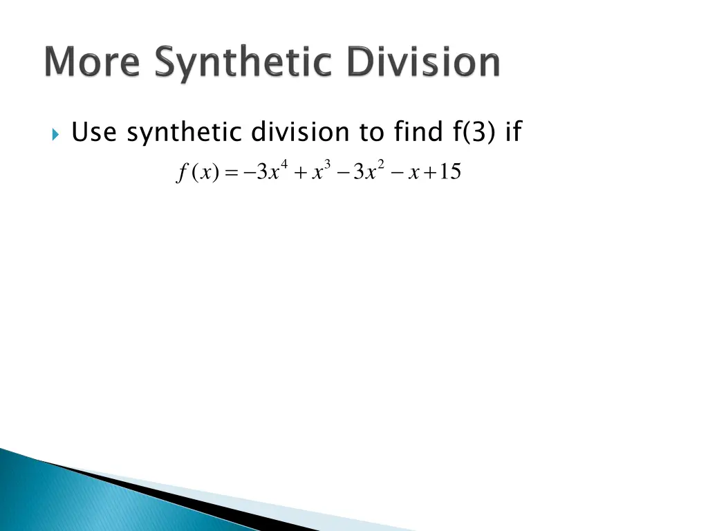 use synthetic division to find f 3 if 3 x x f