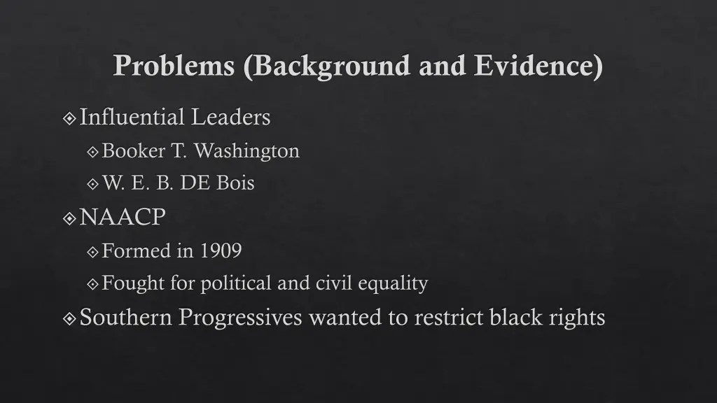 problems background and evidence