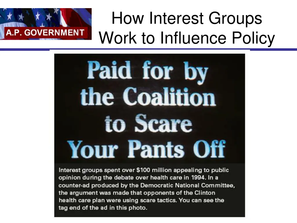 how interest groups work to influence policy 4