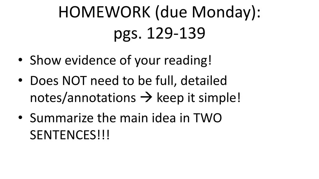 homework due monday pgs 129 139