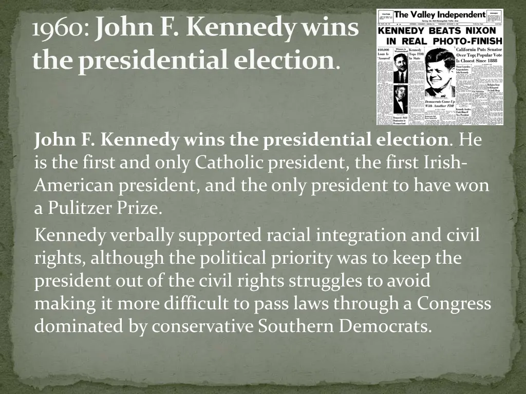 1960 john f kennedy wins the presidential election