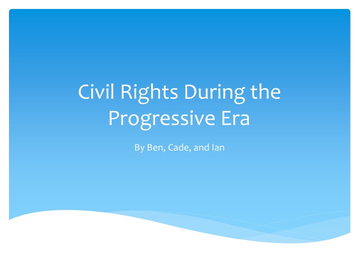 civil rights during the progressive era