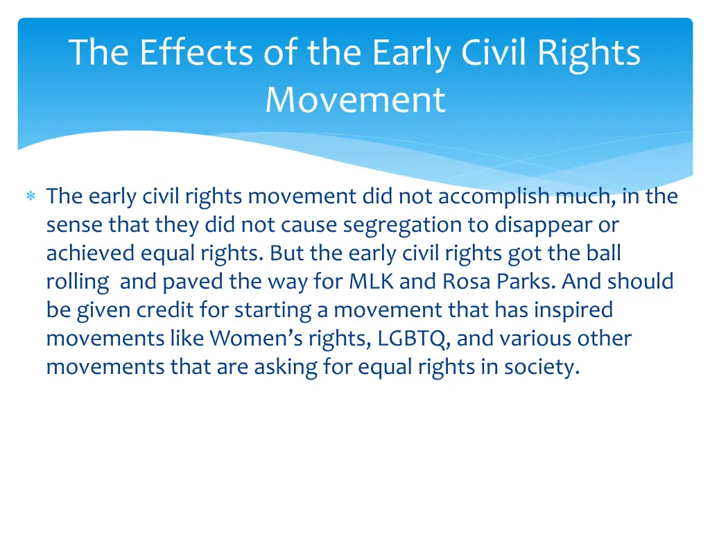 the effects of the early civil rights movement