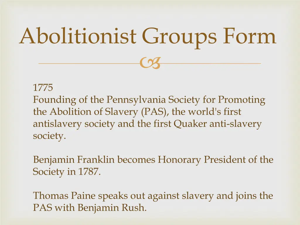 abolitionist groups form