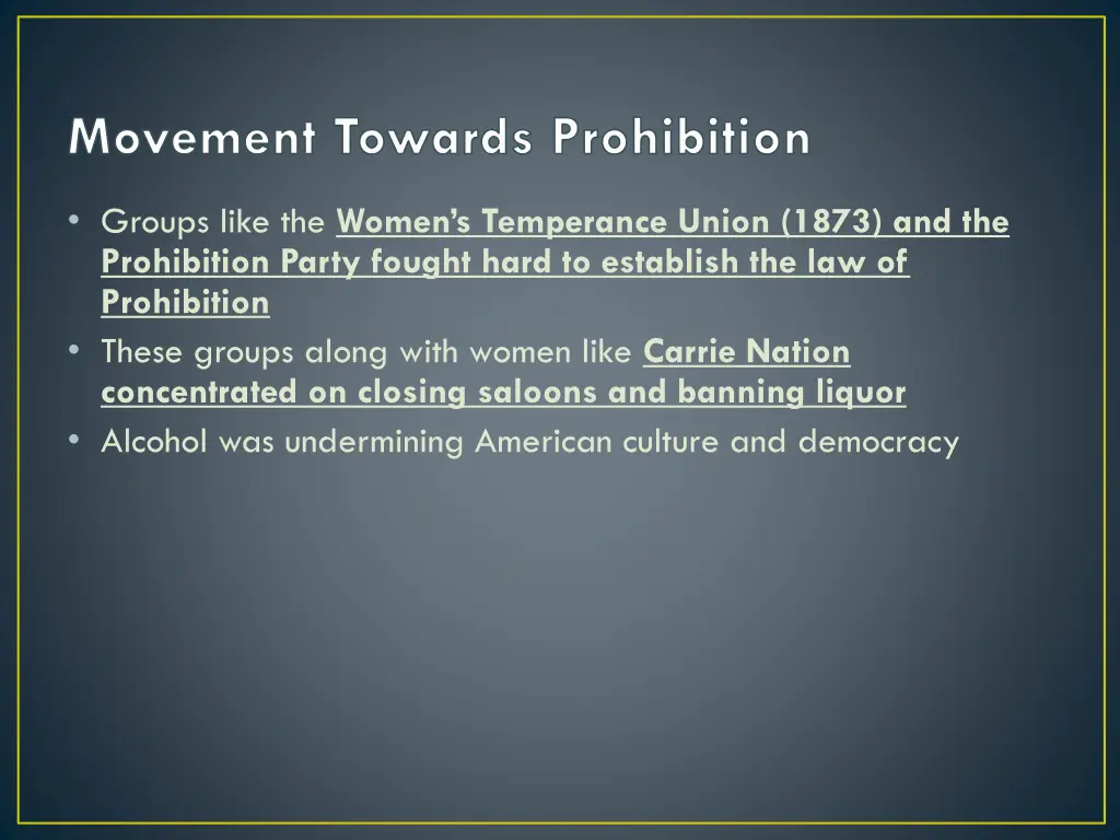 movement towards prohibition