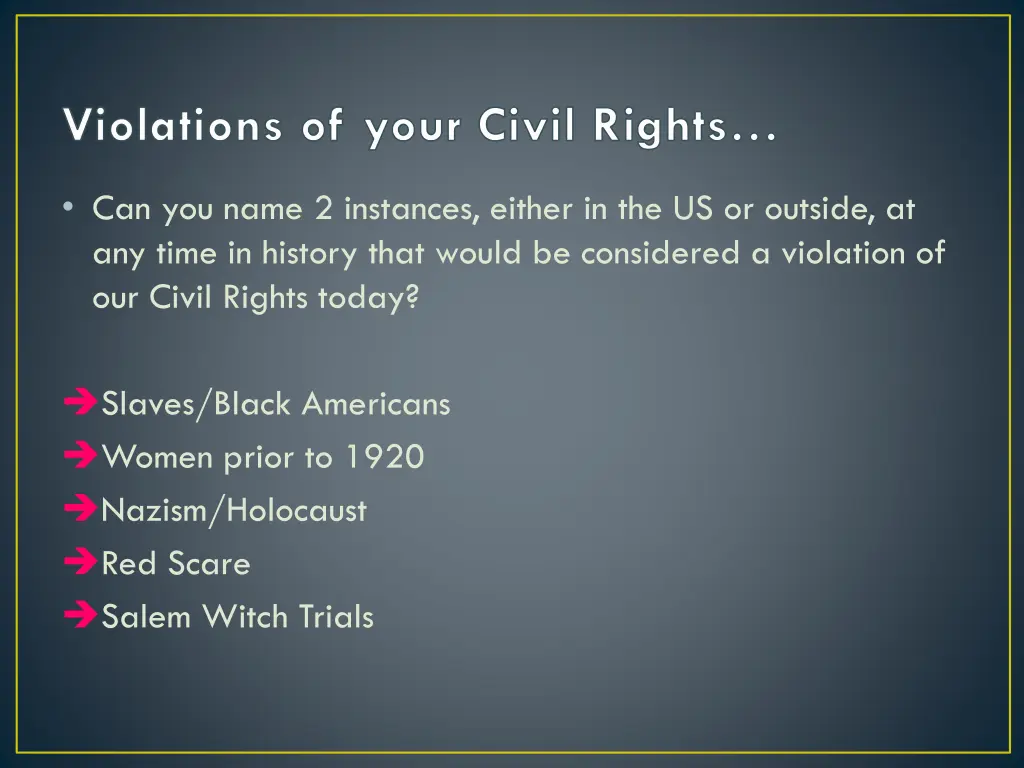 violations of your civil rights