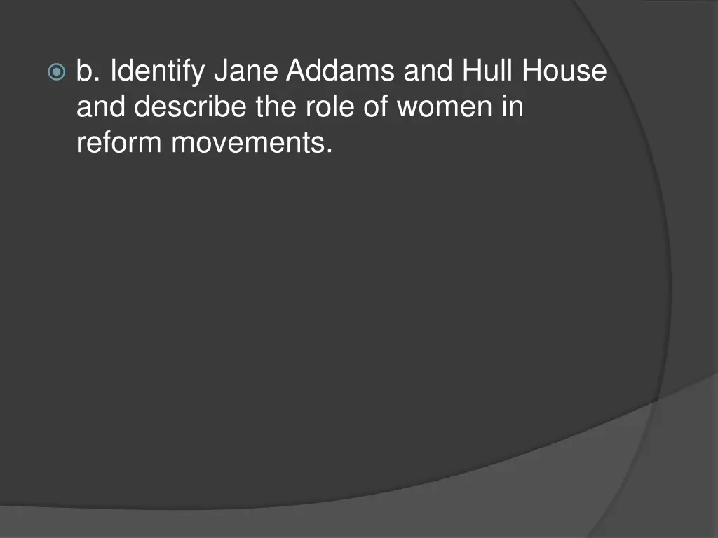 b identify jane addams and hull house