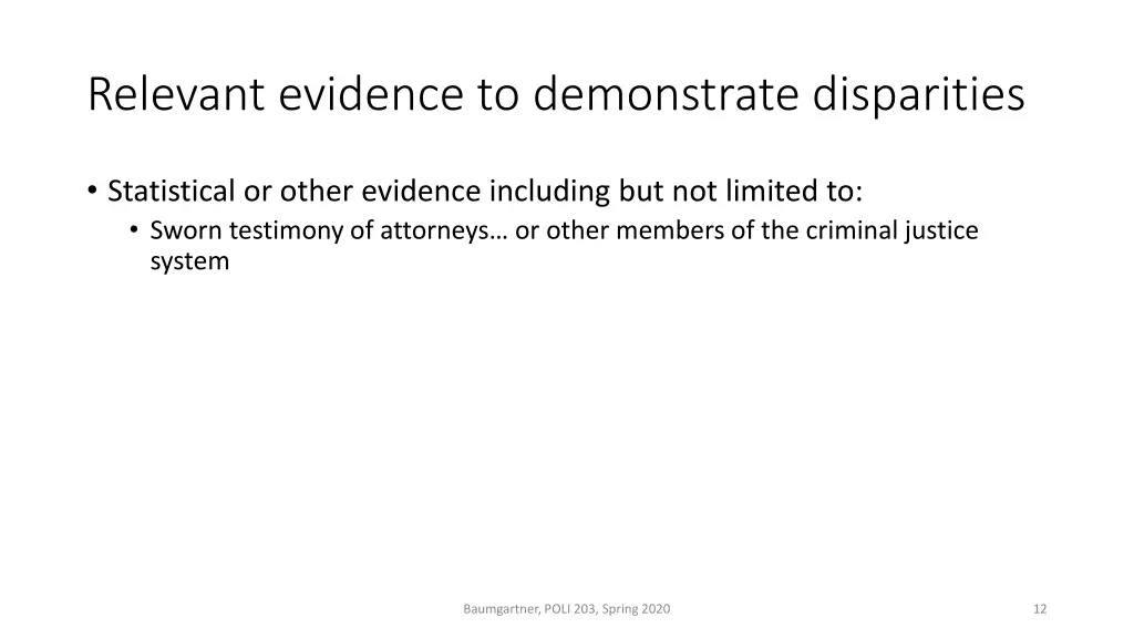 relevant evidence to demonstrate disparities