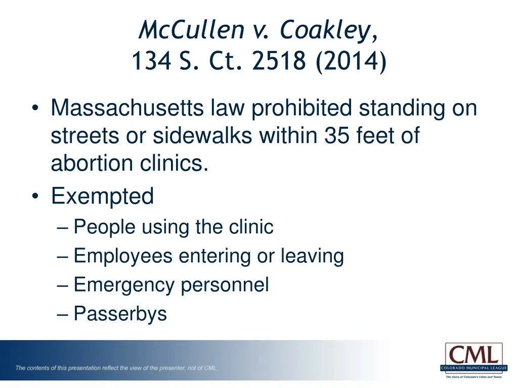 mccullen v coakley 134 s ct 2518 2014