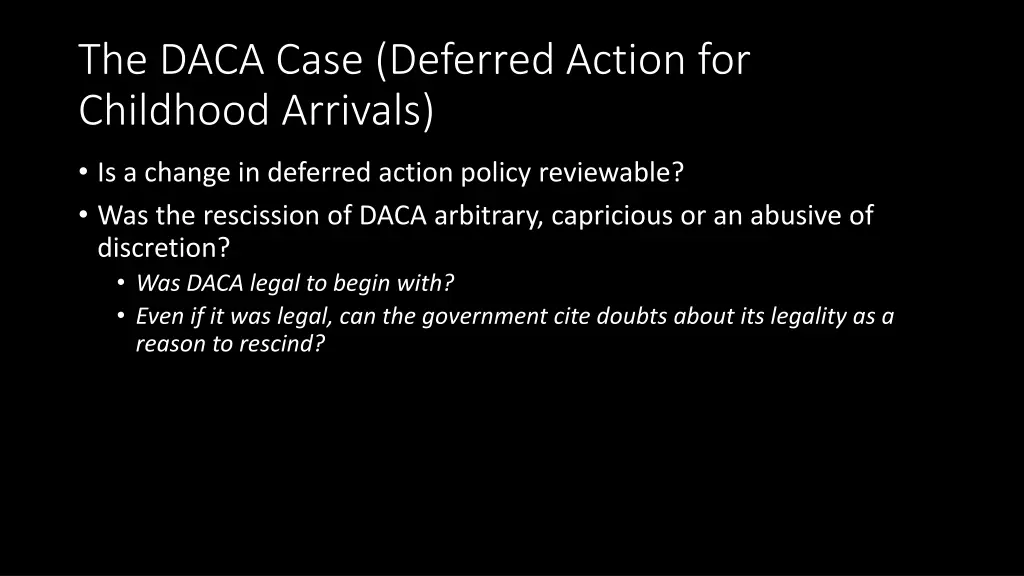 the daca case deferred action for childhood