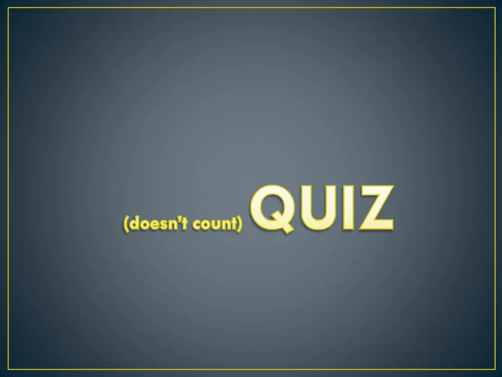 doesn t count quiz