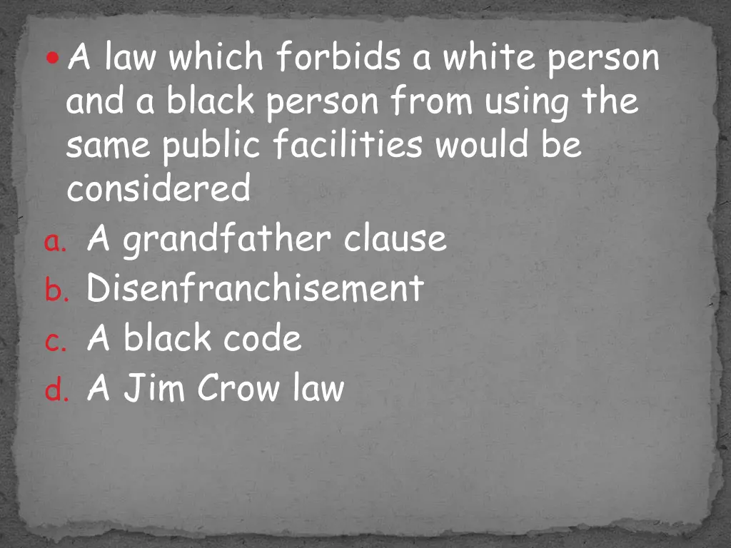 a law which forbids a white person and a black