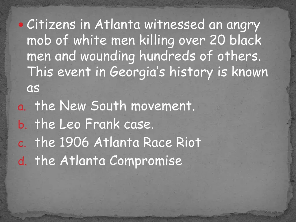 citizens in atlanta witnessed an angry