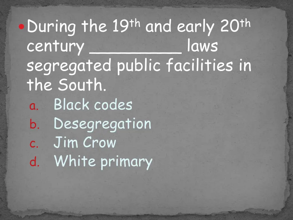 during the 19 th and early 20 th century laws