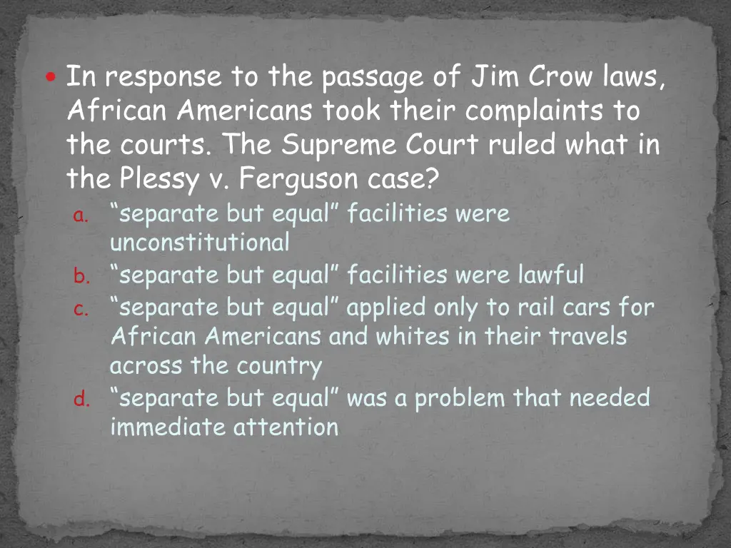 in response to the passage of jim crow laws