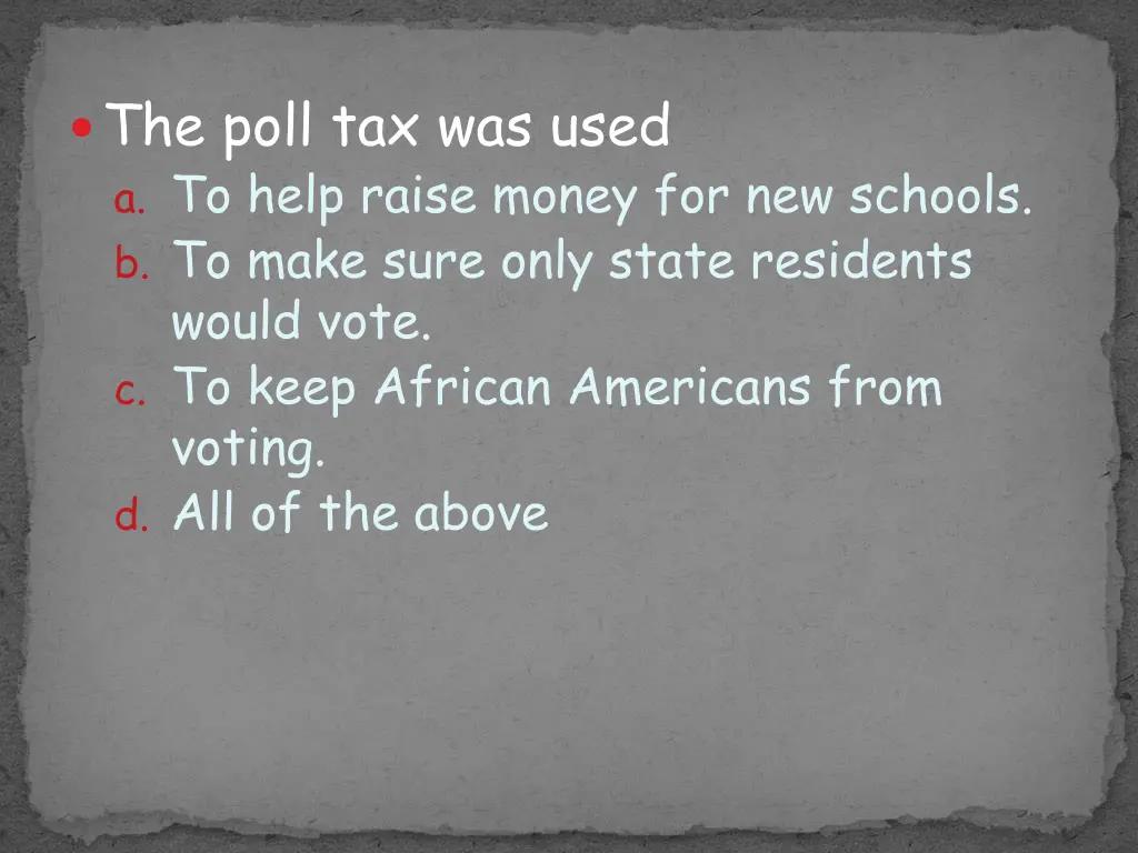 the poll tax was used a to help raise money