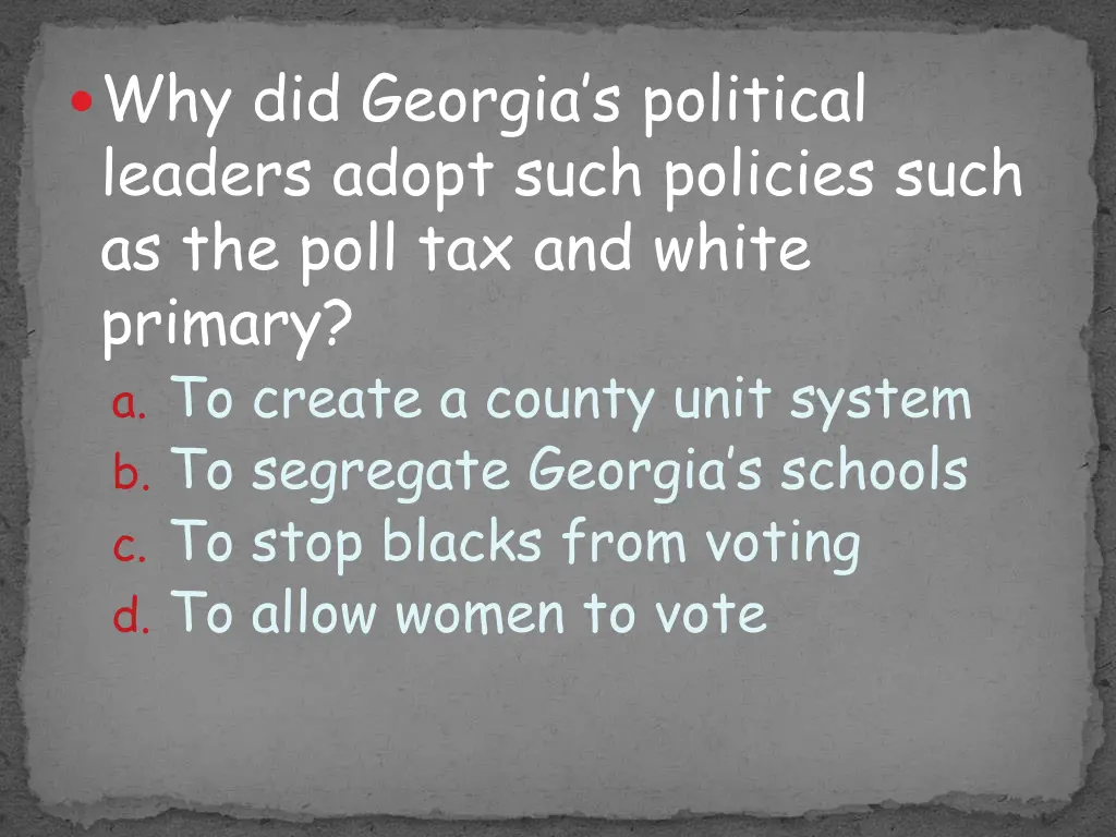 why did georgia s political leaders adopt such