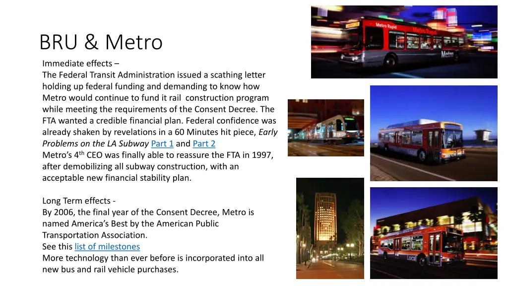 bru metro immediate effects the federal transit