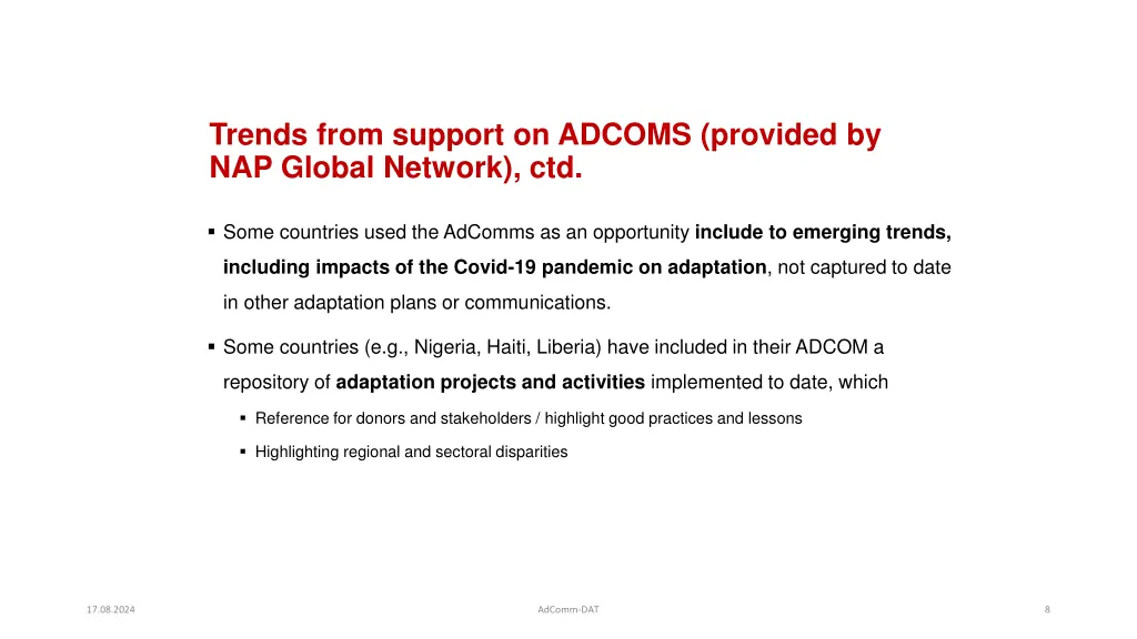 trends from support on adcoms provided 3