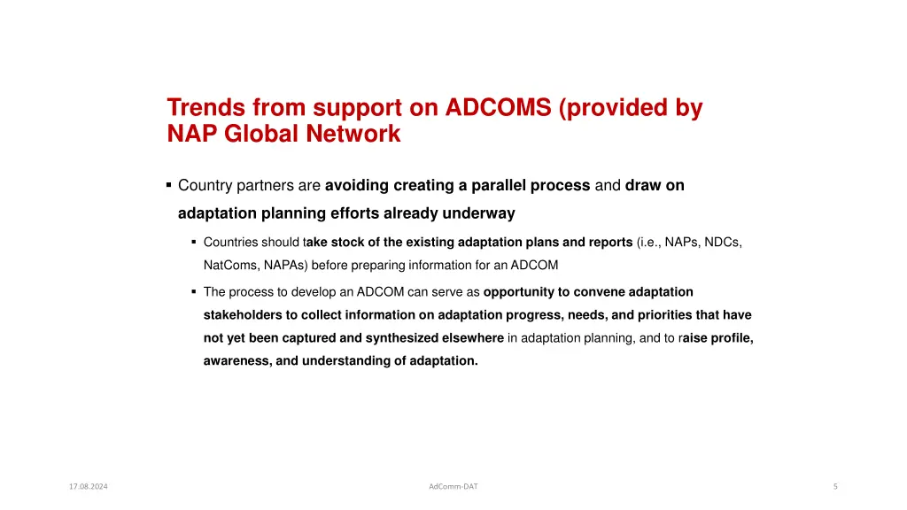 trends from support on adcoms provided