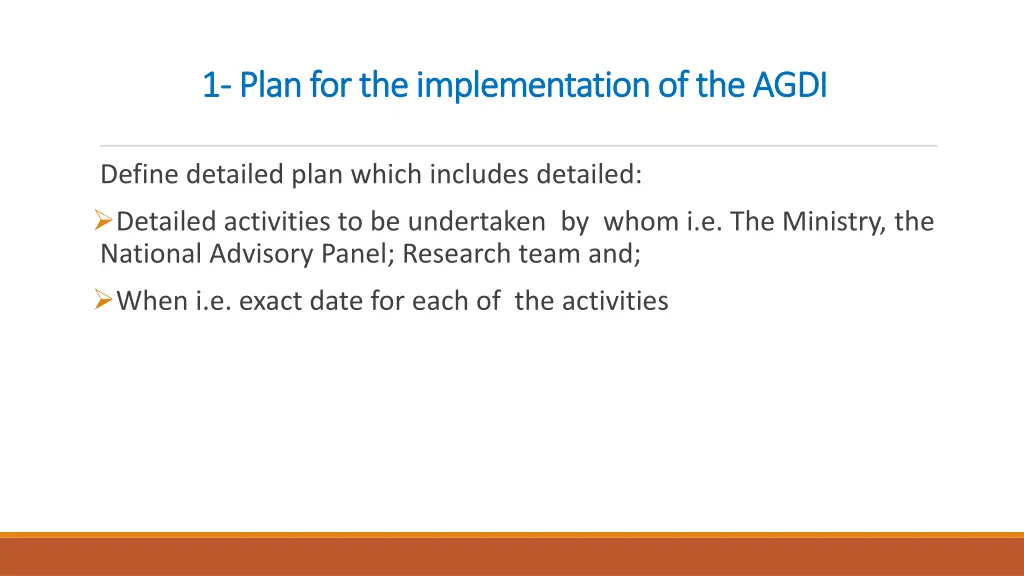 1 1 plan for the implementation of the agdi plan