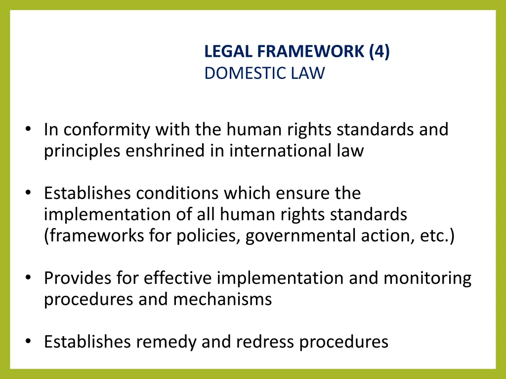 legal framework 4 domestic law