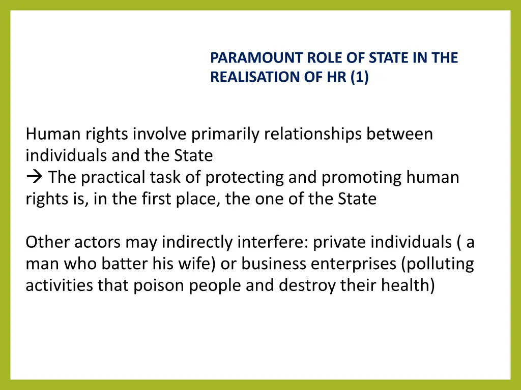 paramount role of state in the realisation of hr 1