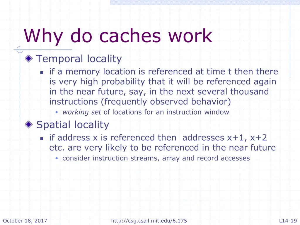 why do caches work