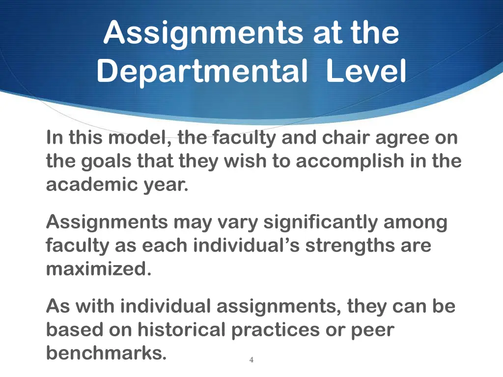 assignments at the departmental level