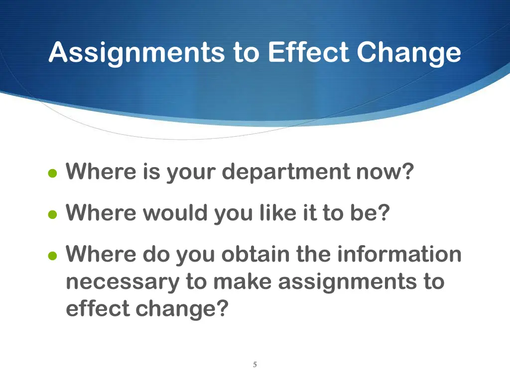 assignments to effect change