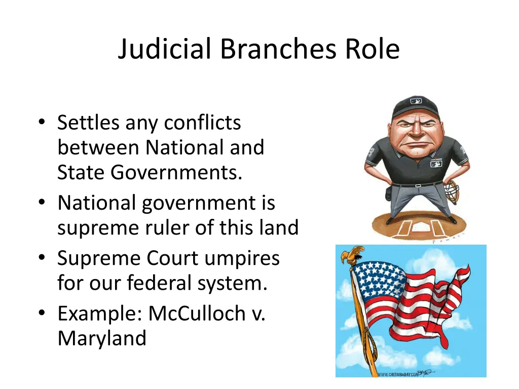 judicial branches role