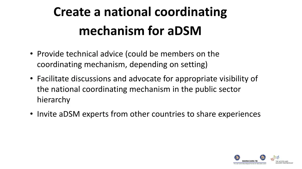 create a national coordinating mechanism for adsm