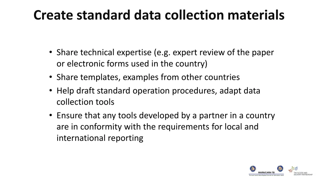 create standard data collection materials