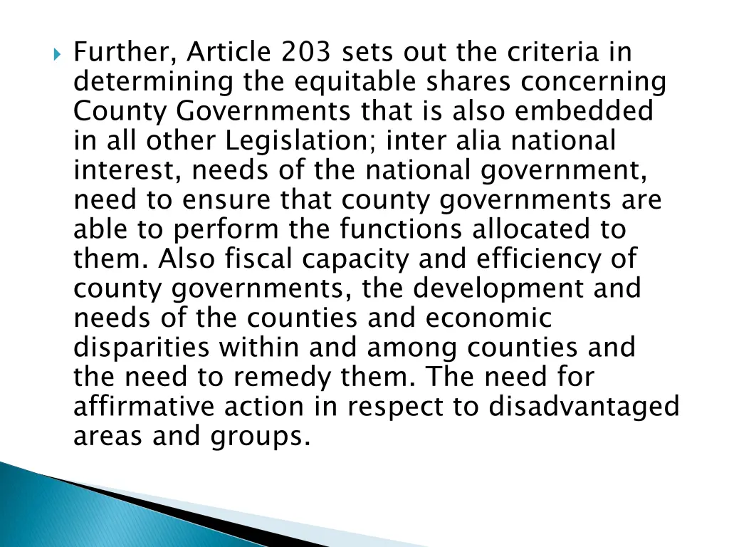 further article 203 sets out the criteria