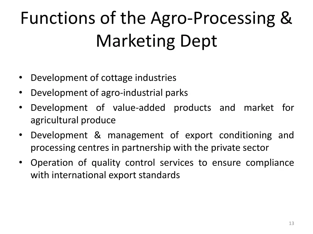 functions of the agro processing marketing dept